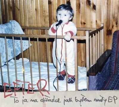 Efter - To ja na okładce jak byłem mały EP