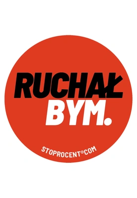 Wlepa Stoprocent Ruchałbym czerwona