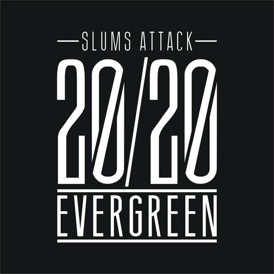 Slums Attack - 20/20 Evergreen 2CD