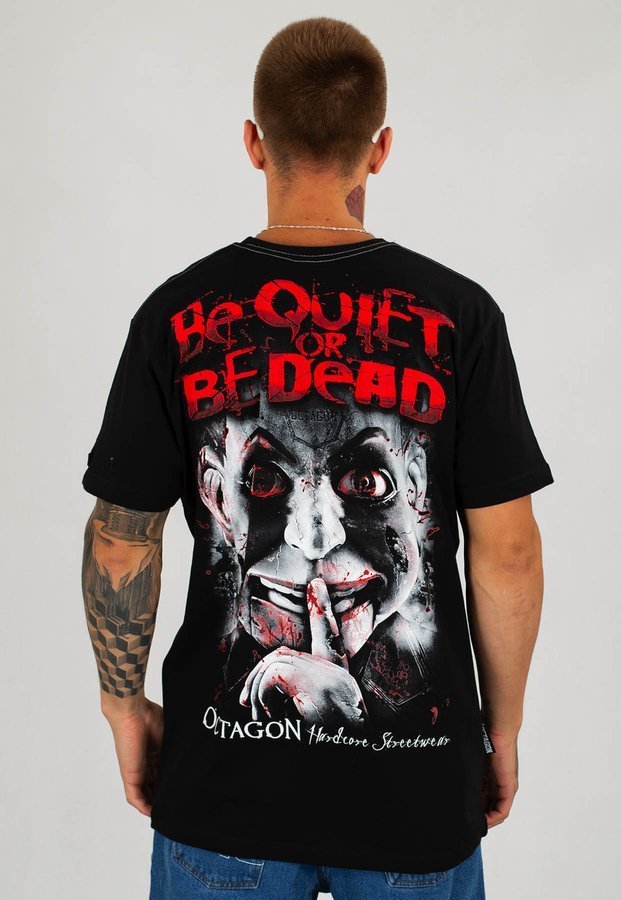 T-shirt Octagon Be Quiet or Be Dead czarny